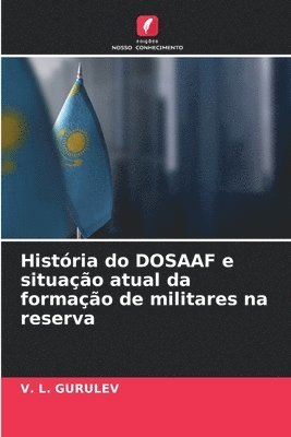 Histria do DOSAAF e situao atual da formao de militares na reserva 1