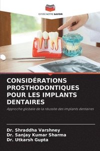 bokomslag Considrations Prosthodontiques Pour Les Implants Dentaires