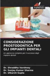 bokomslag Considerazione Prostodontica Per Gli Impianti Dentali