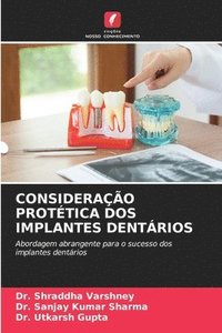 bokomslag Considerao Prottica DOS Implantes Dentrios