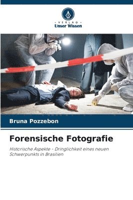 bokomslag Forensische Fotografie