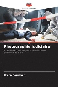 bokomslag Photographie judiciaire