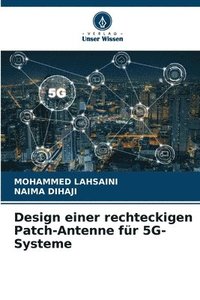 bokomslag Design einer rechteckigen Patch-Antenne fr 5G-Systeme