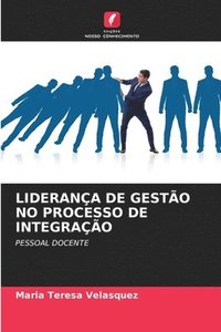 bokomslag Liderana de Gesto No Processo de Integrao