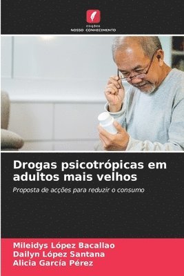 Drogas psicotrpicas em adultos mais velhos 1