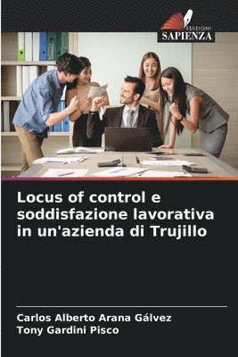 bokomslag Locus of control e soddisfazione lavorativa in un'azienda di Trujillo