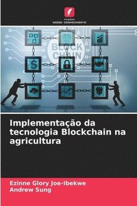 bokomslag Implementao da tecnologia Blockchain na agricultura