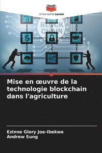 bokomslag Mise en oeuvre de la technologie blockchain dans l'agriculture