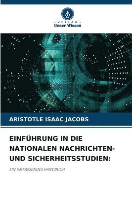 bokomslag Einfhrung in Die Nationalen Nachrichten- Und Sicherheitsstudien