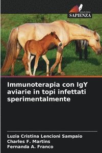 bokomslag Immunoterapia con IgY aviarie in topi infettati sperimentalmente
