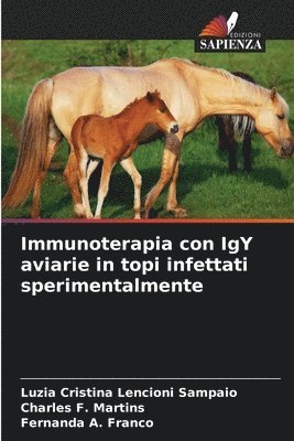 Immunoterapia con IgY aviarie in topi infettati sperimentalmente 1