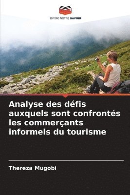 Analyse des dfis auxquels sont confronts les commerants informels du tourisme 1