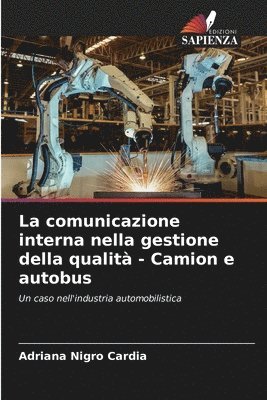 bokomslag La comunicazione interna nella gestione della qualit - Camion e autobus