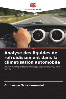 bokomslag Analyse des liquides de refroidissement dans la climatisation automobile