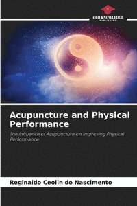 bokomslag Acupuncture and Physical Performance