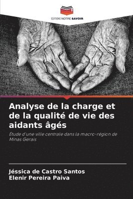 Analyse de la charge et de la qualit de vie des aidants gs 1