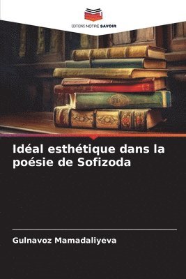 bokomslag Idal esthtique dans la posie de Sofizoda