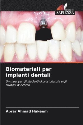 Biomateriali per impianti dentali 1