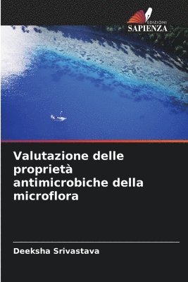 bokomslag Valutazione delle propriet antimicrobiche della microflora