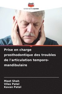 bokomslag Prise en charge prosthodontique des troubles de l'articulation temporo-mandibulaire
