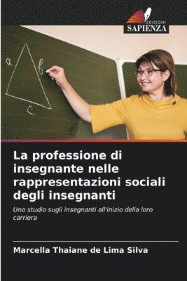 bokomslag La professione di insegnante nelle rappresentazioni sociali degli insegnanti