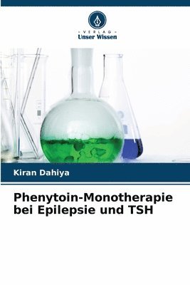 Phenytoin-Monotherapie bei Epilepsie und TSH 1