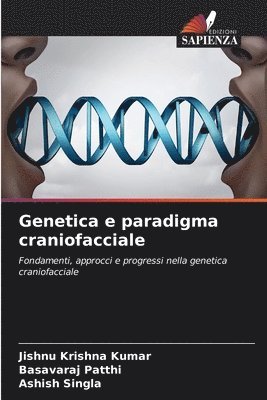 Genetica e paradigma craniofacciale 1