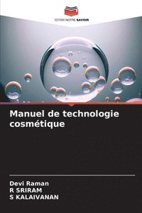 bokomslag Manuel de technologie cosmtique