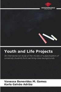 bokomslag Youth and Life Projects