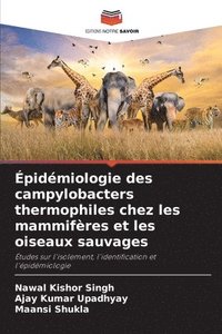 bokomslag pidmiologie des campylobacters thermophiles chez les mammifres et les oiseaux sauvages