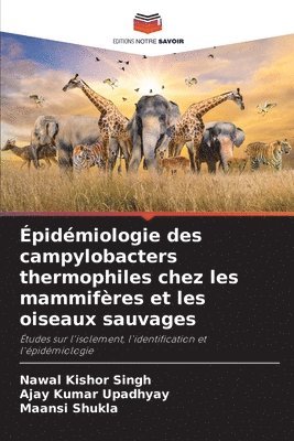 pidmiologie des campylobacters thermophiles chez les mammifres et les oiseaux sauvages 1