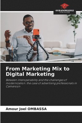 bokomslag From Marketing Mix to Digital Marketing