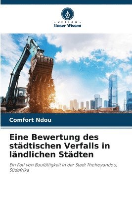 Eine Bewertung des stdtischen Verfalls in lndlichen Stdten 1