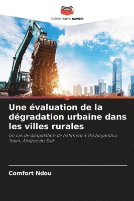 bokomslag Une valuation de la dgradation urbaine dans les villes rurales