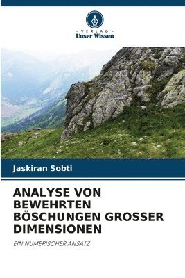 Analyse Von Bewehrten Bschungen Grosser Dimensionen 1