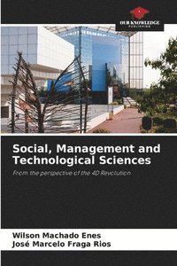 bokomslag Social, Management and Technological Sciences
