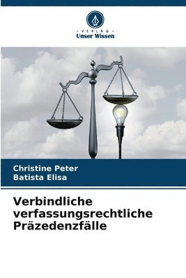 Verbindliche verfassungsrechtliche Przedenzflle 1