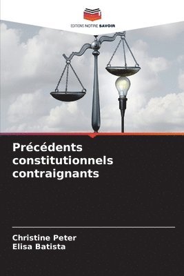Prcdents constitutionnels contraignants 1