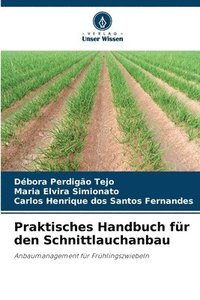bokomslag Praktisches Handbuch fr den Schnittlauchanbau