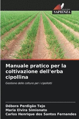 Manuale pratico per la coltivazione dell'erba cipollina 1