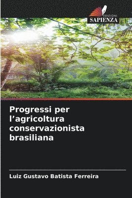 bokomslag Progressi per l'agricoltura conservazionista brasiliana