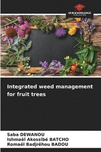 bokomslag Integrated weed management for fruit trees