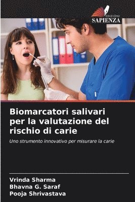 bokomslag Biomarcatori salivari per la valutazione del rischio di carie