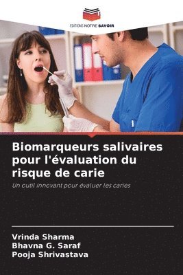 bokomslag Biomarqueurs salivaires pour l'valuation du risque de carie