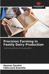bokomslag Precision Farming in Family Dairy Production