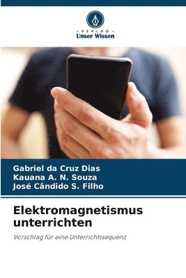 Elektromagnetismus unterrichten 1