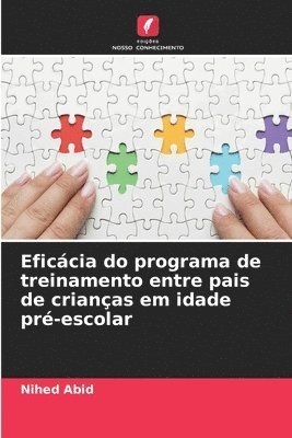 bokomslag Eficcia do programa de treinamento entre pais de crianas em idade pr-escolar