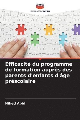 bokomslag Efficacit du programme de formation auprs des parents d'enfants d'ge prscolaire