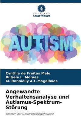 bokomslag Angewandte Verhaltensanalyse und Autismus-Spektrum-Strung