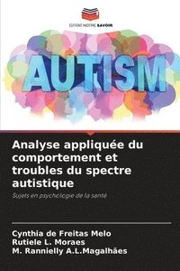 bokomslag Analyse applique du comportement et troubles du spectre autistique